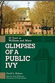 Book cover showing William & Mary Wren Building with words Glimpses of a Public Ivy: 50 Years at William & Mary